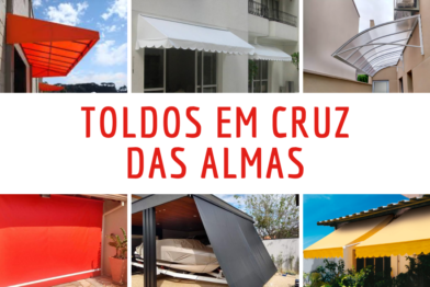Toldos em Cruz das Almas